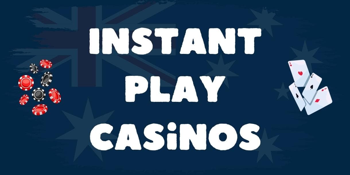 Instant Play Casinos for Real Money in Australia 2024 Gamblenator.com